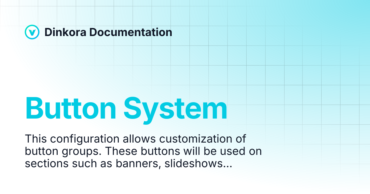 Button System | Dinkora Documentation