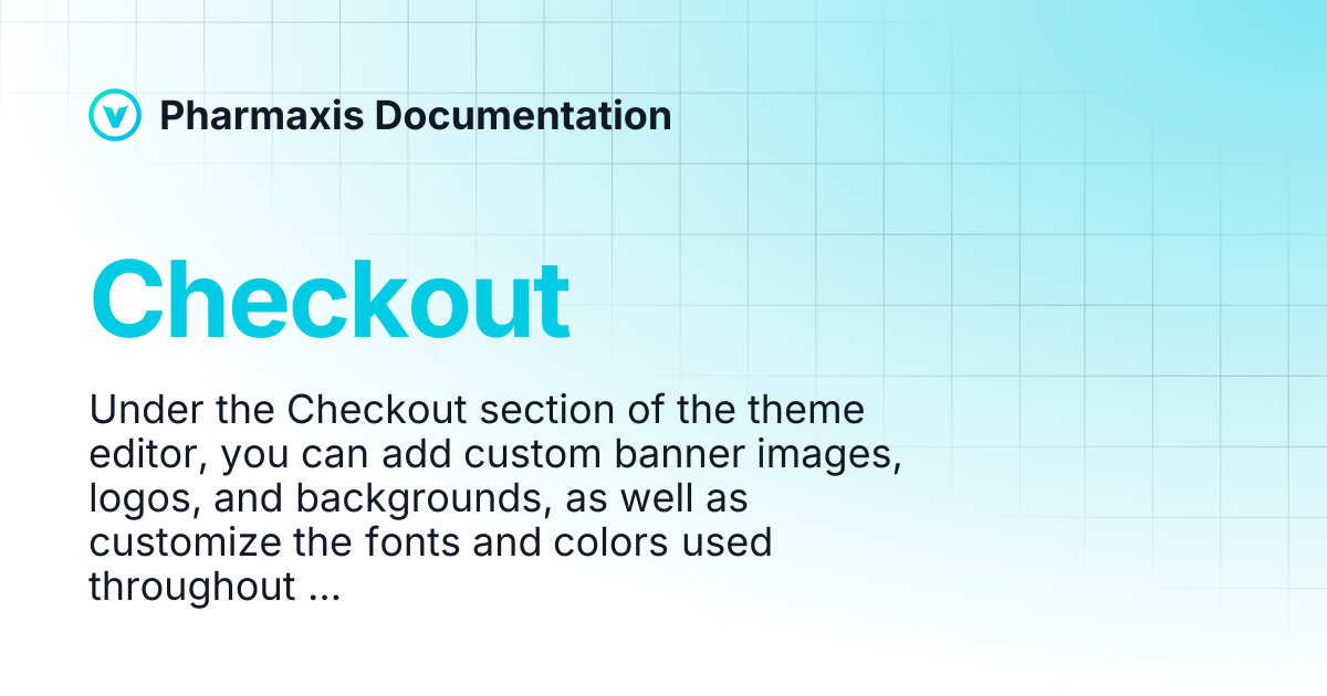 Checkout | Pharmaxis Documentation